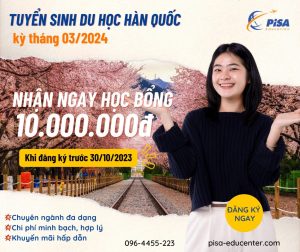 PiSA Education tuyen sinh DU HOC HAN QUOC ky thang 032024 min 1