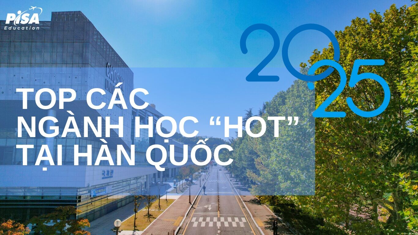 TOP CAC NGANH HOC HOT TAI HAN QUOC 2025
